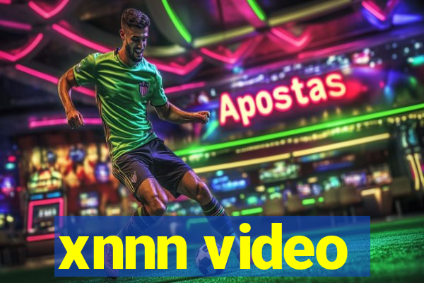 xnnn video